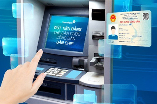 Cách rút tiền bằng căn cước công dân gắn chip tại ATM